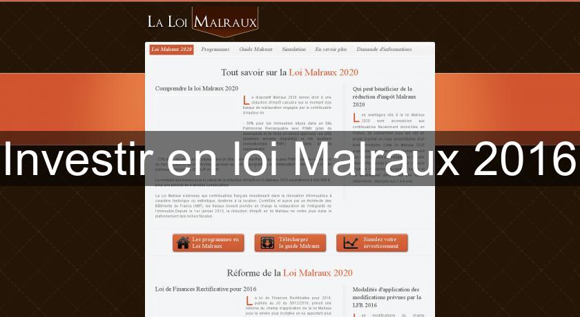 Investir en loi Malraux 2016 Investir en loi Malraux 2016