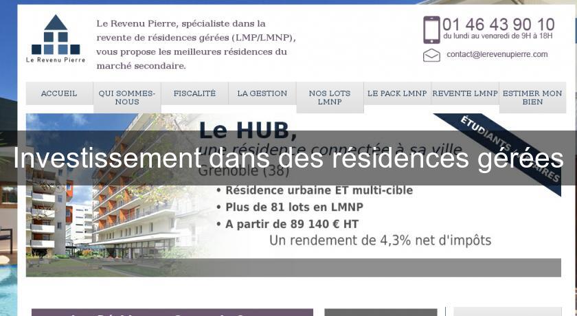 Investissement dans des résidences gérées Investissement dans des résidences gérées