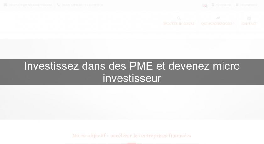 Investissez dans des PME et devenez micro investisseur