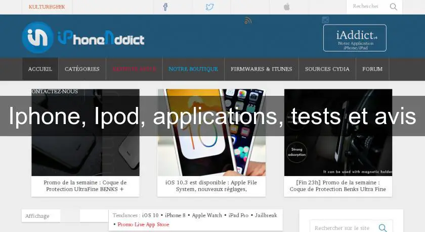 Iphone, Ipod, applications, tests et avis