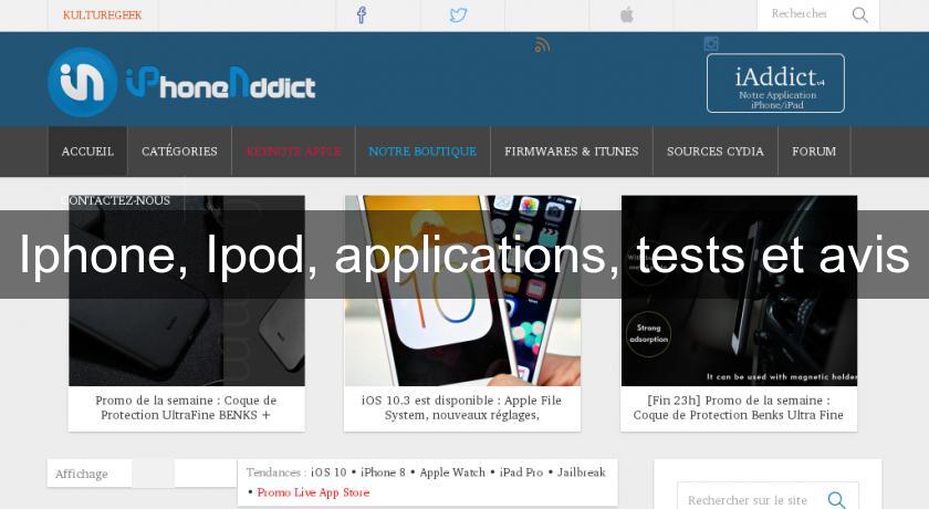 Iphone, Ipod, applications, tests et avis Iphone, Ipod, applications, tests et avis