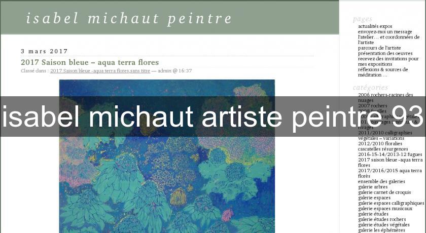 isabel michaut artiste peintre 93 isabel michaut artiste peintre 93