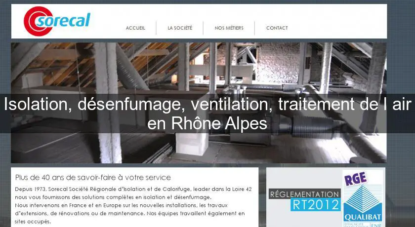 Isolation, désenfumage, ventilation, traitement de l'air en Rhône Alpes