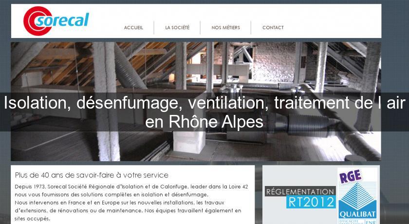 Isolation, désenfumage, ventilation, traitement de l'air en Rhône Alpes Isolation, désenfumage, ventilation, traitement de l'air en Rhône Alpes