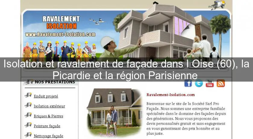 Isolation et ravalement de façade dans l'Oise (60), la Picardie et la région Parisienne 