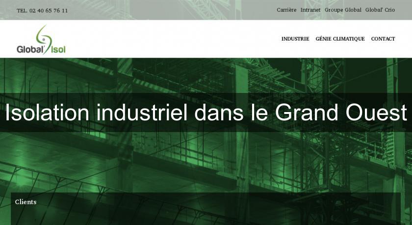 Isolation industriel dans le Grand Ouest