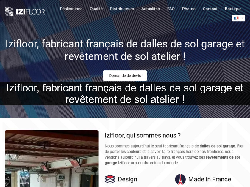 Izifloor, fabricant français de dalles de sol garage et revêtement de sol atelier ! Izifloor, fabricant français de dalles de sol garage et revêtement de sol atelier !