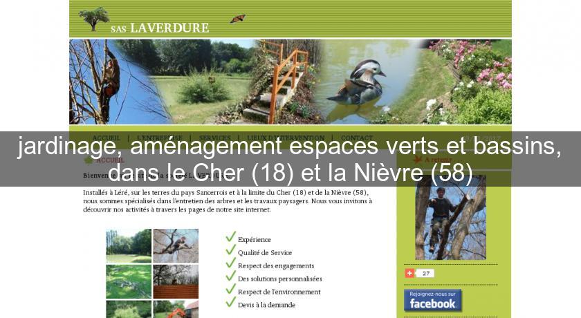 jardinage, aménagement espaces verts et bassins, dans le Cher (18) et la Nièvre (58) jardinage, aménagement espaces verts et bassins, dans le Cher (18) et la Nièvre (58)