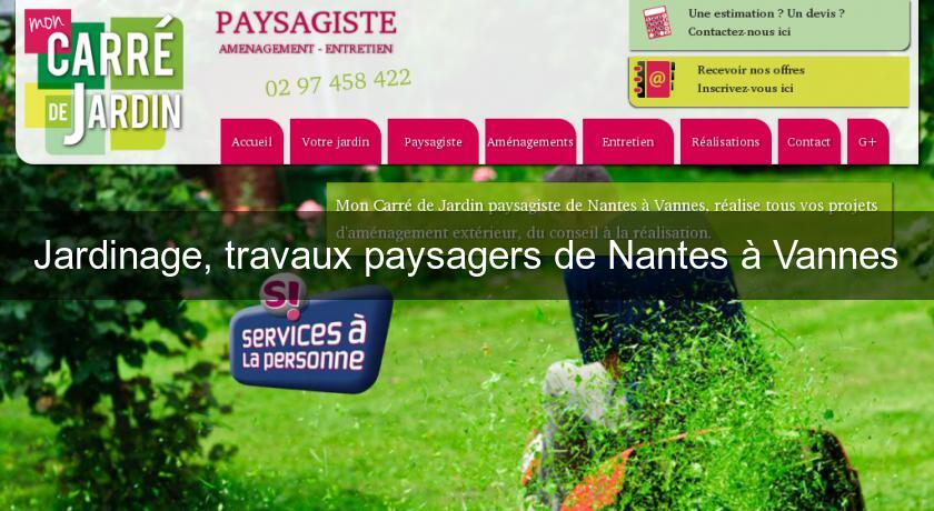 Jardinage, travaux paysagers de Nantes à Vannes Jardinage, travaux paysagers de Nantes à Vannes