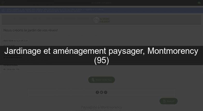 Jardinage et aménagement paysager, Montmorency (95)