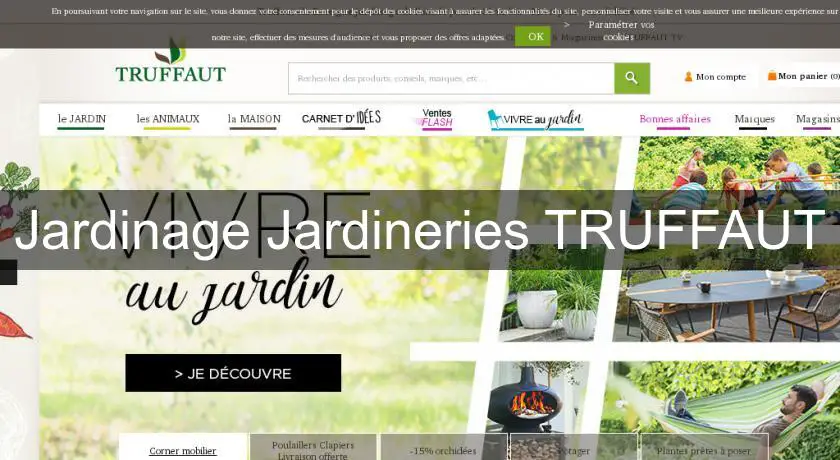 Jardinage Jardineries TRUFFAUT