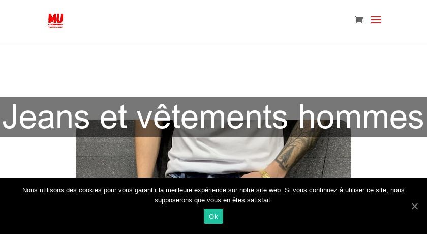 Jeans et vêtements hommes Jeans et vêtements hommes
