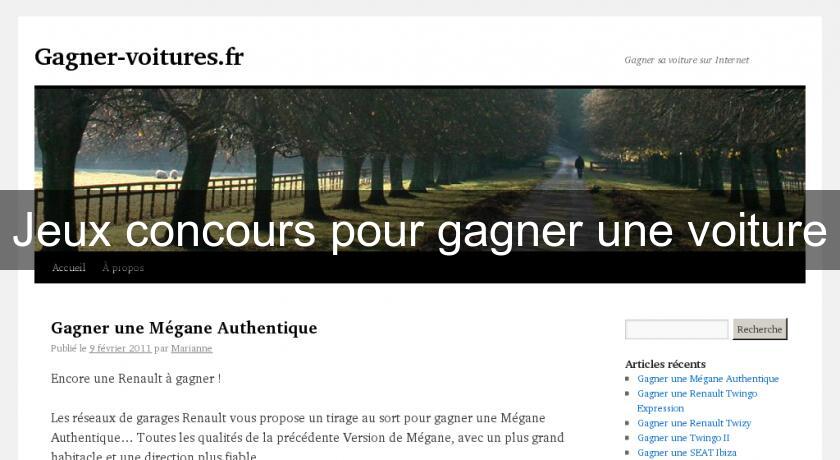 Jeux concours pour gagner une voiture Jeux concours pour gagner une voiture