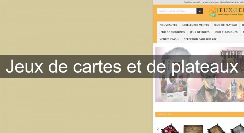 Jeux de cartes et de plateaux