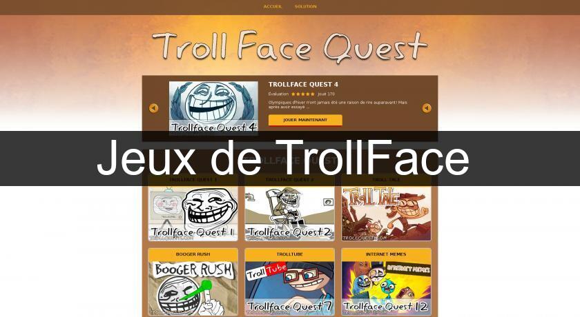 Jeux de TrollFace 