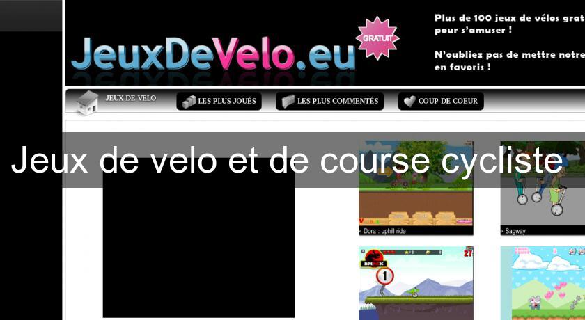 Jeux de velo et de course cycliste 