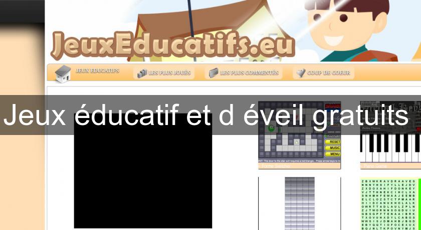 Jeux éducatif et d'éveil gratuits Jeux éducatif et d'éveil gratuits