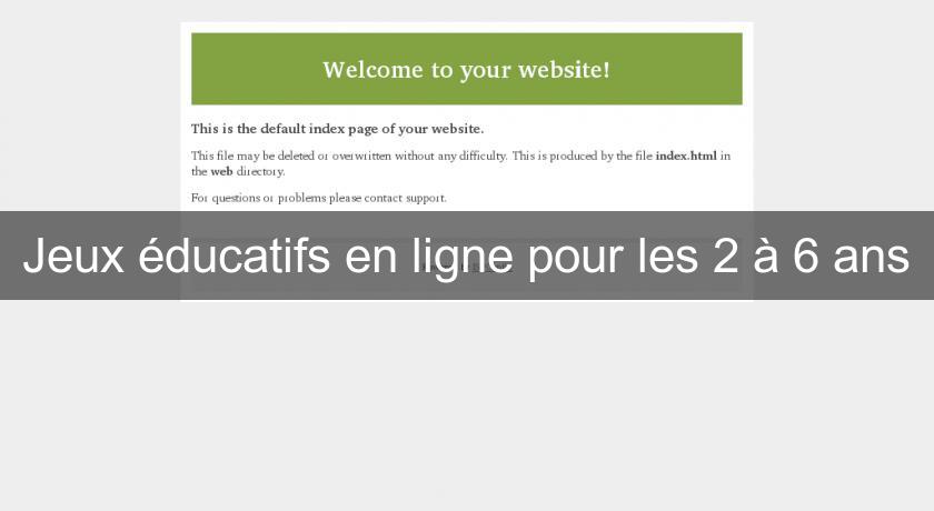Jeux éducatifs en ligne pour les 2 à 6 ans