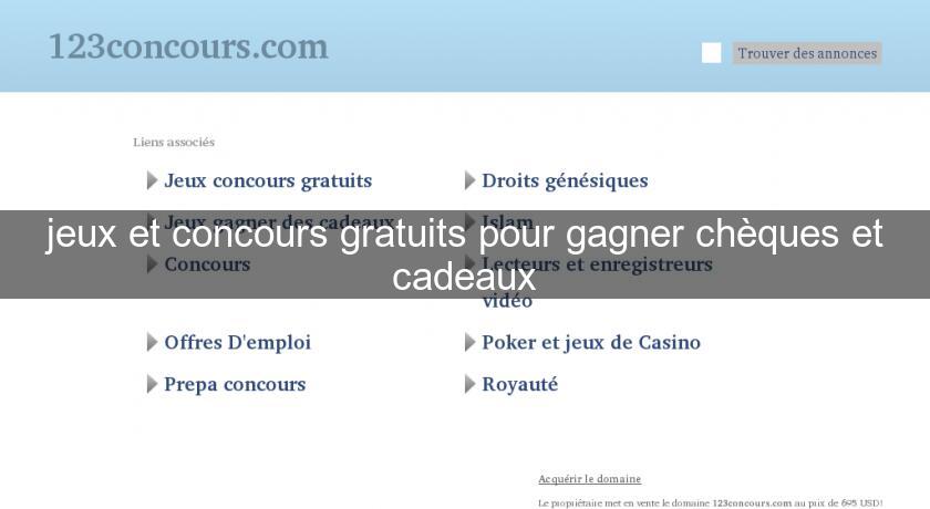 jeux et concours gratuits pour gagner chèques et cadeaux