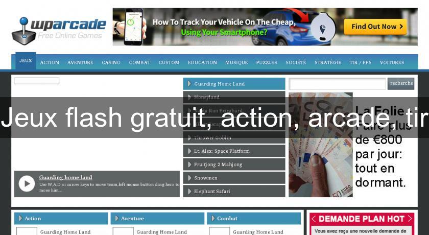 Jeux flash gratuit, action, arcade, tir Jeux flash gratuit, action, arcade, tir