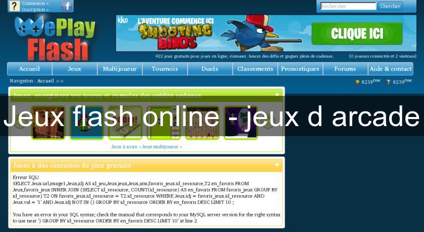 Jeux flash online - jeux d'arcade Jeux flash online - jeux d'arcade