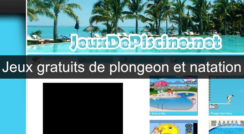 Jeux gratuits de plongeon et natation Jeux gratuits de plongeon et natation