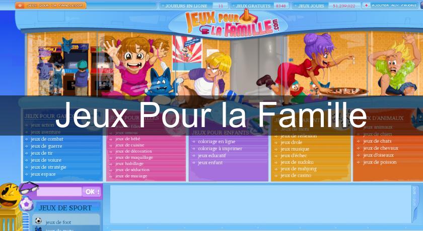 Jeux Pour la Famille Jeux Pour la Famille