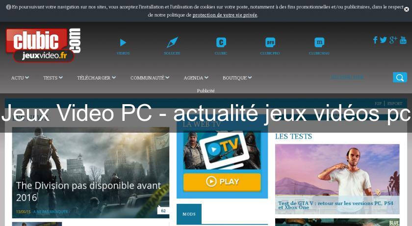 Jeux Video PC - actualité jeux vidéos pc