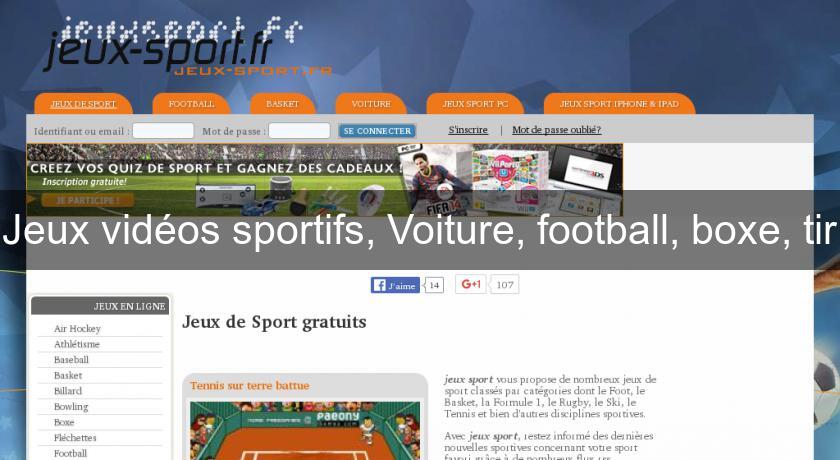 Jeux vidéos sportifs, Voiture, football, boxe, tir Jeux vidéos sportifs, Voiture, football, boxe, tir