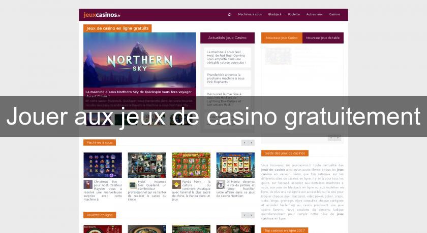 Jouer aux jeux de casino gratuitement Jouer aux jeux de casino gratuitement