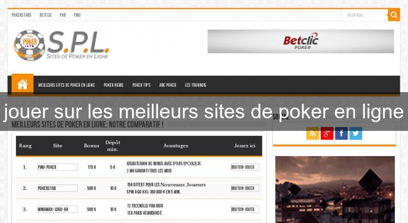 jouer sur les meilleurs sites de poker en ligne