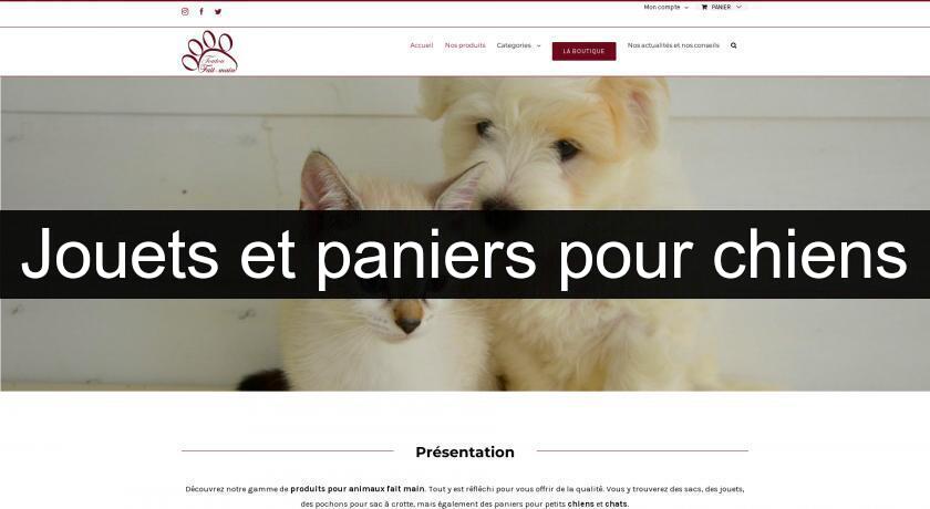 Jouets et paniers pour chiens