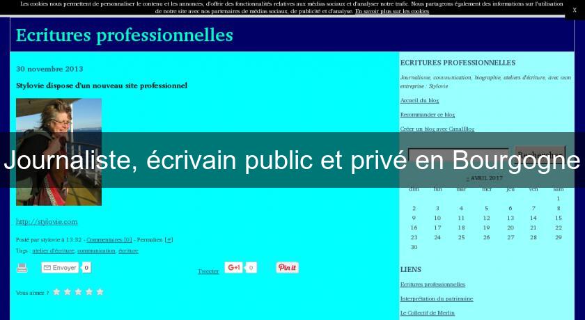 Journaliste, écrivain public et privé en Bourgogne