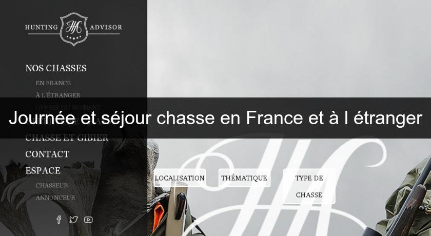 Journée et séjour chasse en France et à l'étranger Journée et séjour chasse en France et à l'étranger