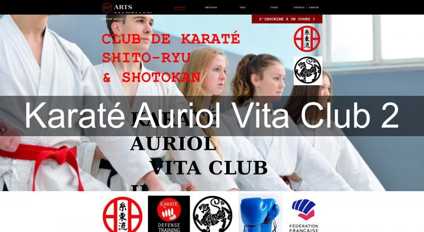 Karaté Auriol Vita Club 2 Karaté Auriol Vita Club 2
