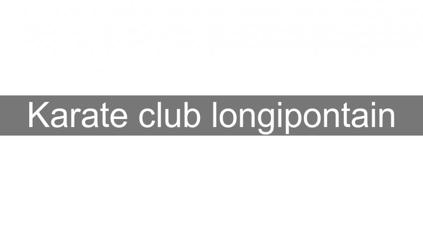 Karate club longipontain Karate club longipontain
