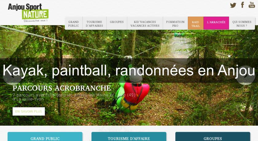 Kayak, paintball, randonnées en Anjou