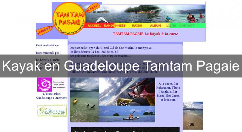 Kayak en Guadeloupe Tamtam Pagaie Kayak en Guadeloupe Tamtam Pagaie