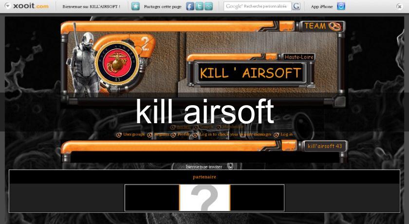 kill'airsoft kill'airsoft