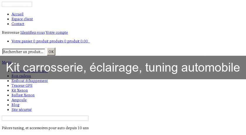 Kit carrosserie, éclairage, tuning automobile Kit carrosserie, éclairage, tuning automobile