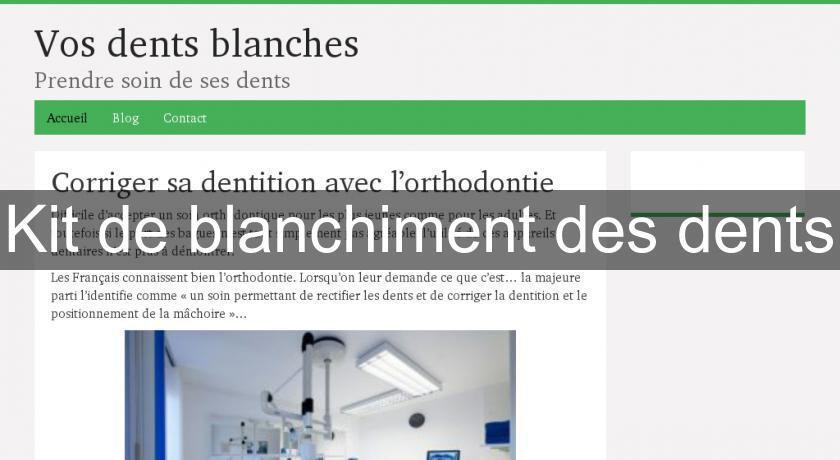 Kit de blanchiment des dents