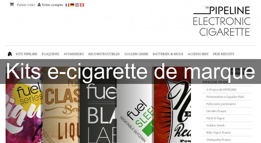 Kits e-cigarette de marque Kits e-cigarette de marque