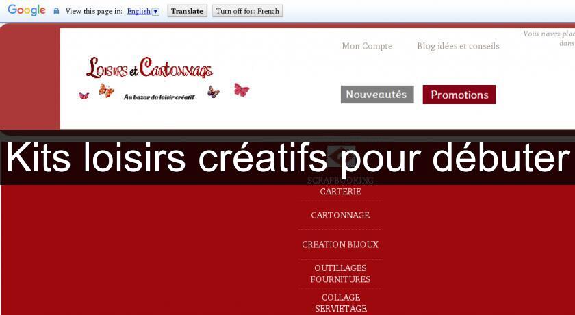 Kits loisirs créatifs pour débuter Kits loisirs créatifs pour débuter