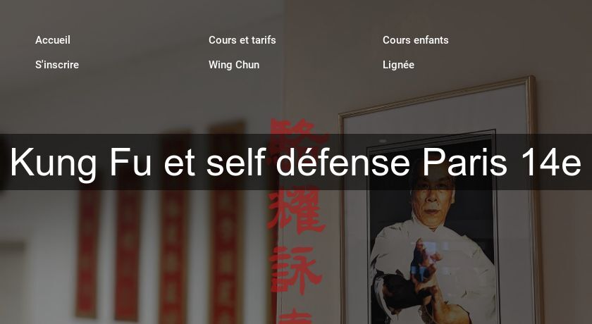 Kung Fu et self défense Paris 14e Kung Fu et self défense Paris 14e