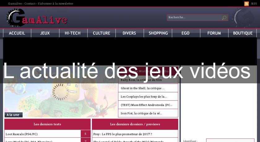 L'actualité des jeux vidéos L'actualité des jeux vidéos