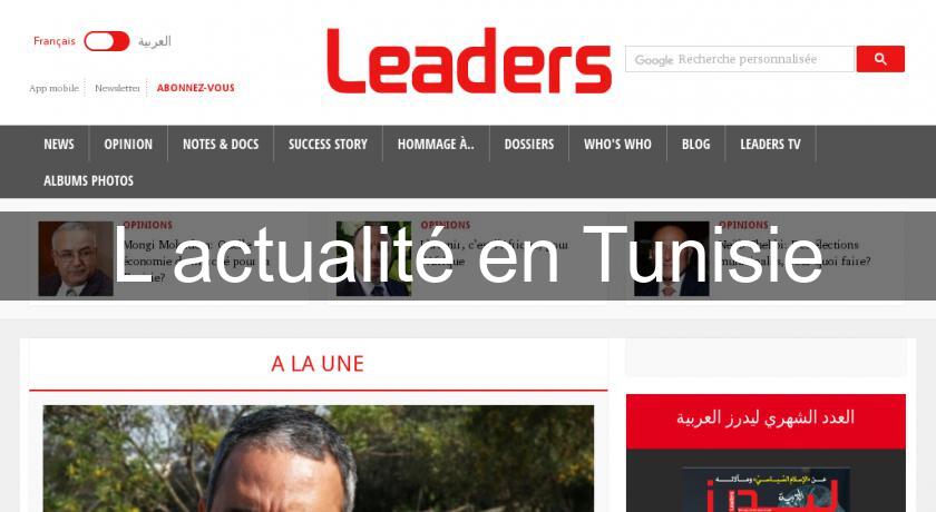 L'actualité en Tunisie L'actualité en Tunisie