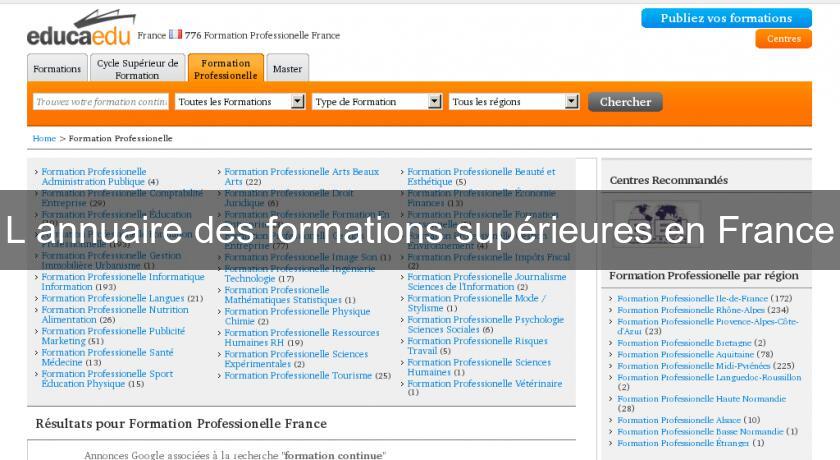 L'annuaire des formations supérieures en France L'annuaire des formations supérieures en France