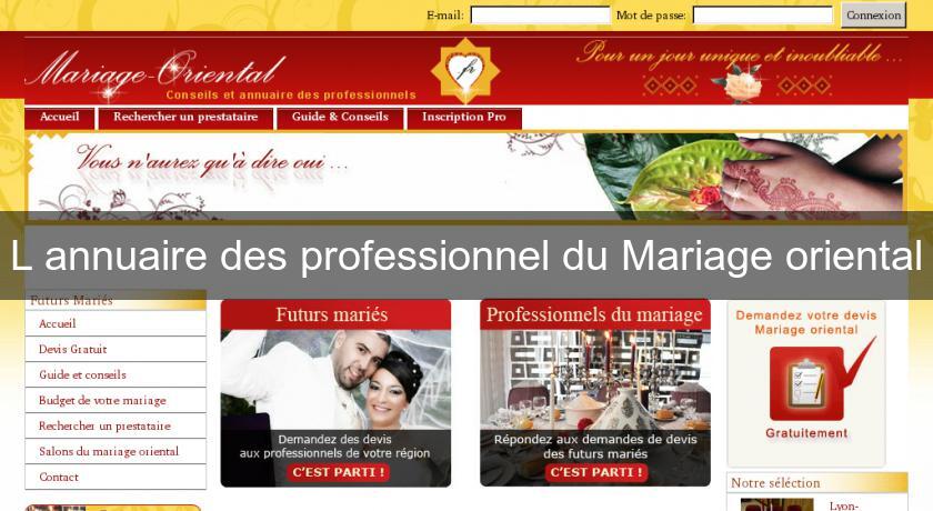 L'annuaire des professionnel du Mariage oriental L'annuaire des professionnel du Mariage oriental