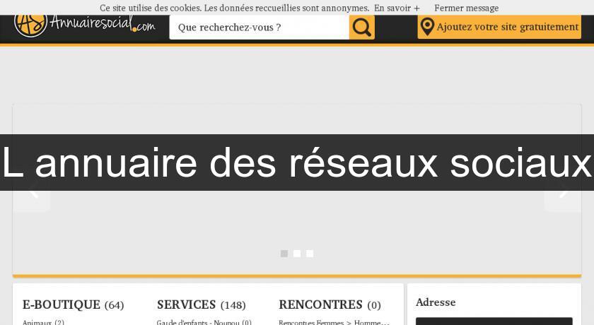 L'annuaire des réseaux sociaux L'annuaire des réseaux sociaux