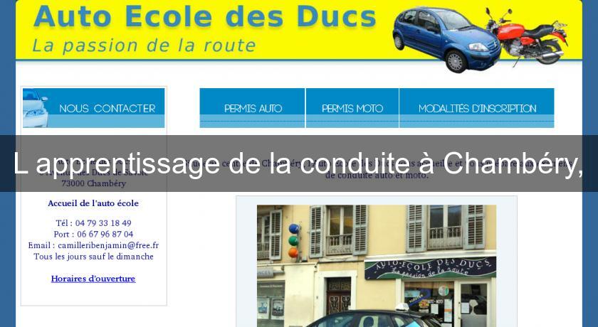 L'apprentissage de la conduite à Chambéry, L'apprentissage de la conduite à Chambéry,